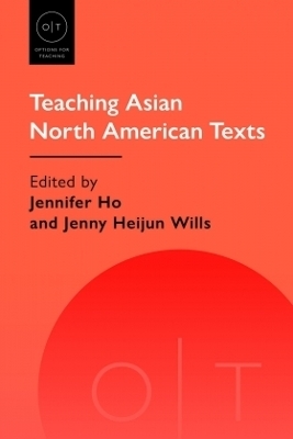 Teaching Asian North American Texts - 