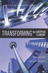 Transforming the European Economy - Martin Neil Baily, Jacob Funk Kirkegaard
