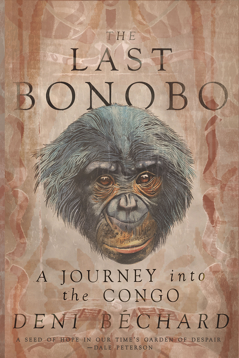 The Last Bonobo - Deni B&Atilde;&copy;chard