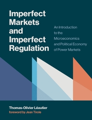 Imperfect Markets and Imperfect Regulation - Thomas-Olivier L&eacute;autier