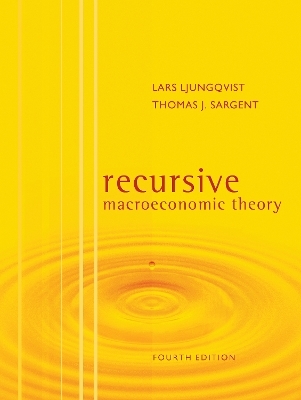 Recursive Macroeconomic Theory - Lars Ljungqvist, Thomas J. Sargent