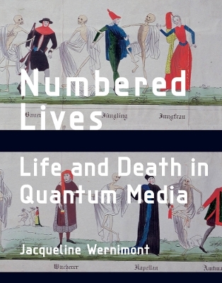 Numbered Lives - Jacqueline Wernimont