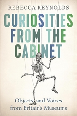 Curiosities from the Cabinet - Rebecca Reynolds