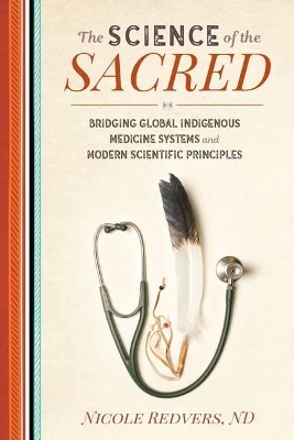 Science of the Sacred - Nicole Redvers