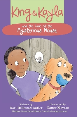 King & Kayla and the Case of the Mysterious Mouse - Dori Hillestad Butler