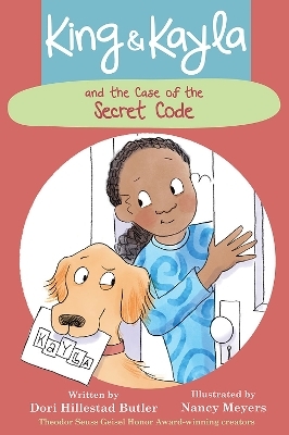 King & Kayla and the Case of the Secret Code - Dori Hillestad Butler