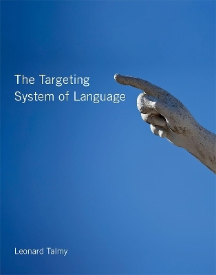 The Targeting System of Language