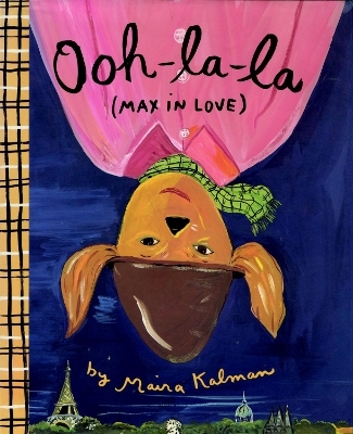 Ooh-La-La (Max In Love) - Maira Kalman