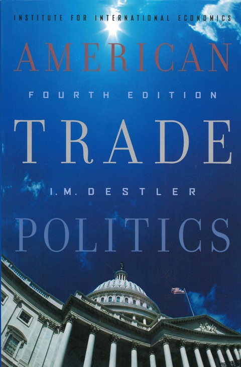 American Trade Politics - I. M. Destler