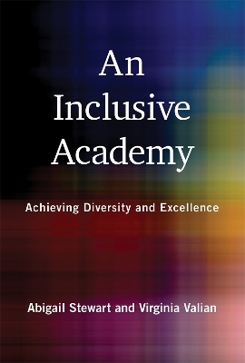 An Inclusive Academy - Abigail J. Stewart, Virginia Valian