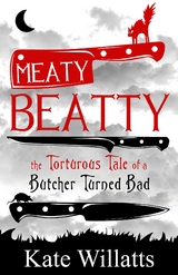 Meaty Beatty - Kate Willatts