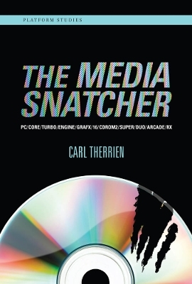 The Media Snatcher - Carl Therrien