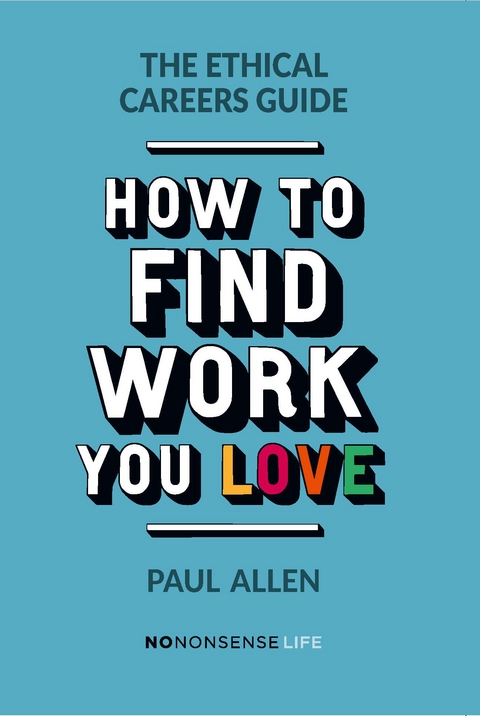 The Ethical Careers Guide - Paul Allen