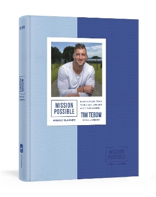 Mission Possible Weekly Planner - Tim Tebow