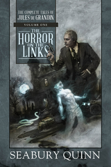 Horror on the Links -  Seabury Quinn