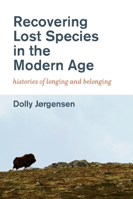 Recovering Lost Species in the Modern Age - Dolly Jorgensen