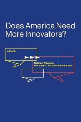 Does America Need More Innovators? - 