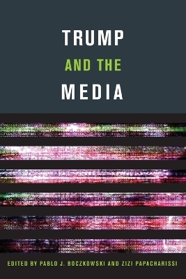 Trump and the Media - 