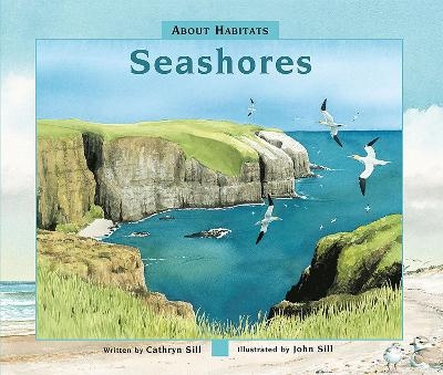 About Habitats: Seashores - Cathryn Sill