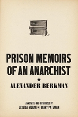 Prison Memoirs of an Anarchist - Alexander Berkman