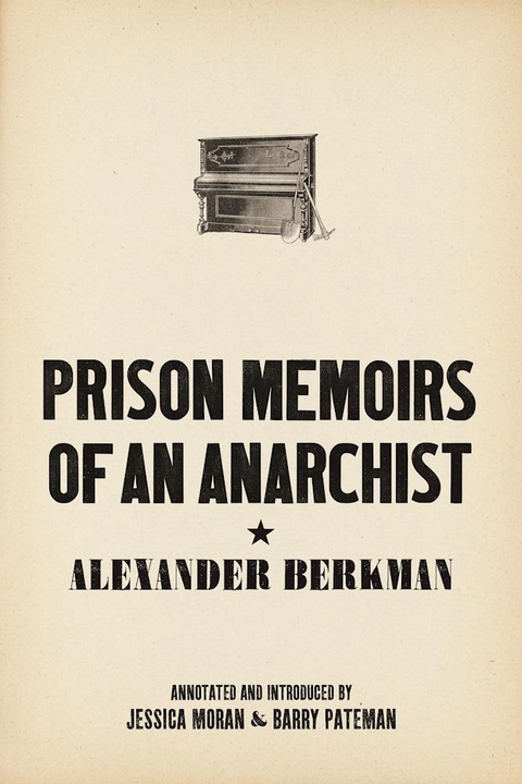 Prison Memoirs of an Anarchist - Alexander Berkman