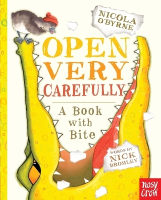 Open Very Carefully - Nick Bromley