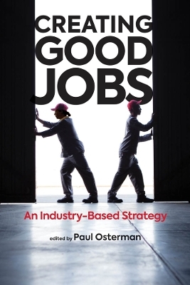 Creating Good Jobs - 