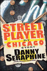 Street Player - Danny Seraphine
