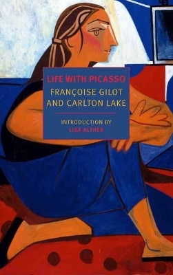Life With Picasso - Fran&ccedil;oise Gilot