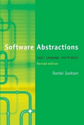 Software Abstractions - Daniel Jackson