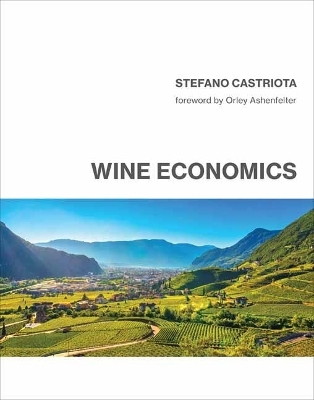Wine Economics - Stefano Castriota, Orley Ashenfelter