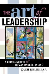 Art of Leadership -  Zach Kelehear