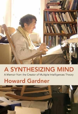 A Synthesizing Mind - Howard Gardner