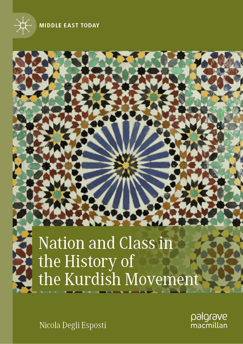 Nation and Class in the History of the Kurdish Movement - Nicola Degli Esposti