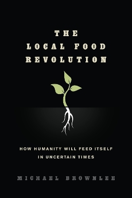 The Local Food Revolution