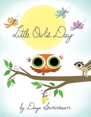 Little Owl's Day - Divya Srinivasan