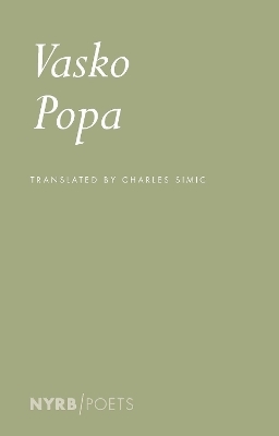 Vasko Popa: Poems - Vasko Popa