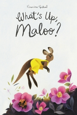 What's Up, Maloo? - Genevi&Egrave;Ve Godbout
