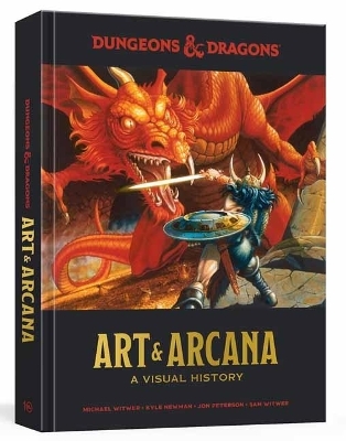 Dungeons and Dragons Art and Arcana - Kyle Newman, Jon Peterson
