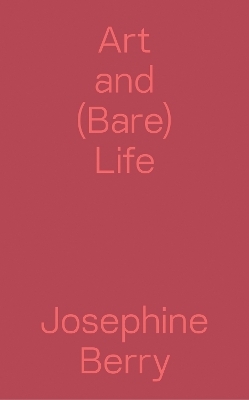 Art and (Bare) Life – A Biopolitical Inquiry