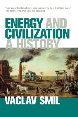Energy and Civilization - Vaclav Smil