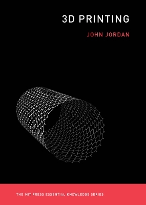 3D Printing - John M. Jordan