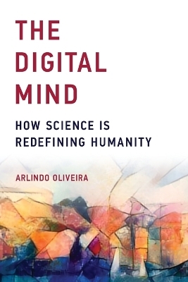 The Digital Mind - Arlindo Oliveira