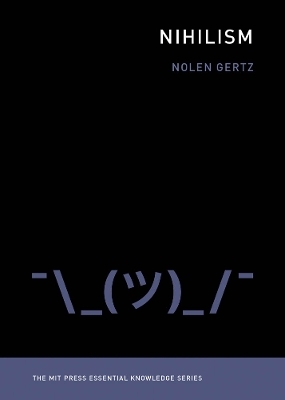 Nihilism - Nolen Gertz