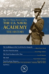 The U.S. Naval Institute on U.S. Naval Academy: Histor - 