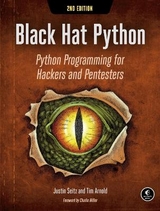 Black Hat Python, 2nd Edition - Seitz, Justin; Arnold, Tim
