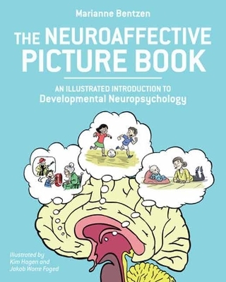 Neuroaffective Picture Book - Marianne Bentzen, Kim Hagen