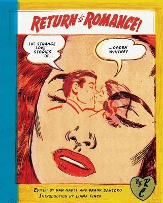 Return to Romance - Ogden Whitney, Dan Nadel
