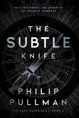 His Dark Materials: The Subtle Knife (Book 2) - Pullman, Philip