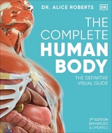 The Complete Human Body - Roberts, Dr. Alice